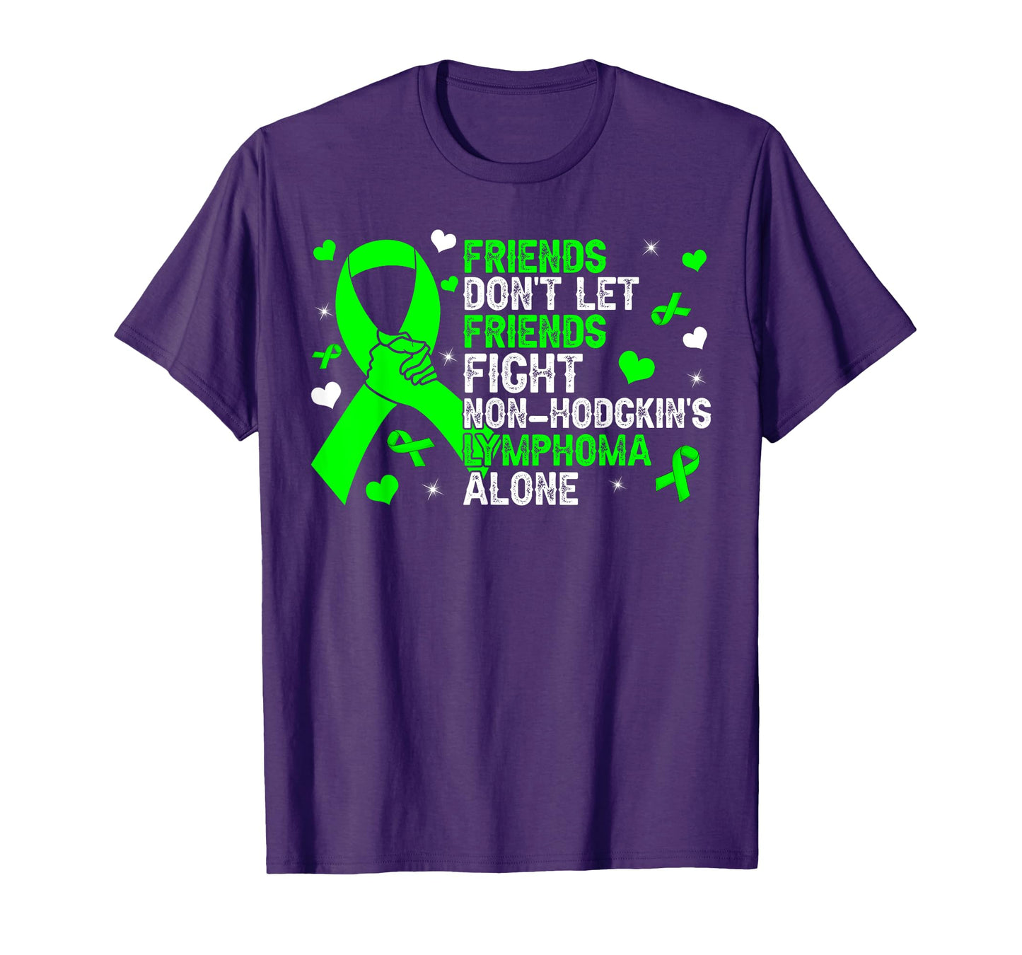 Don't Let Friends Fight Cancer Alone Non-Hodgkin's Lymphoma T-Shirt