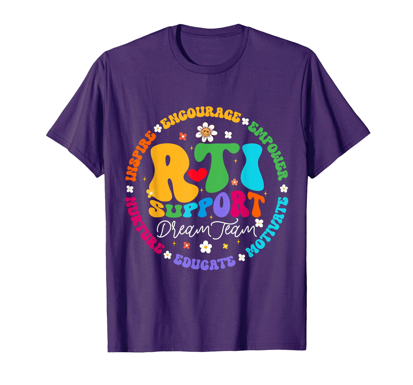 Groovy RTI Dream Team T Response Intervention Teacher Men Women Girls Kids T-Shirt