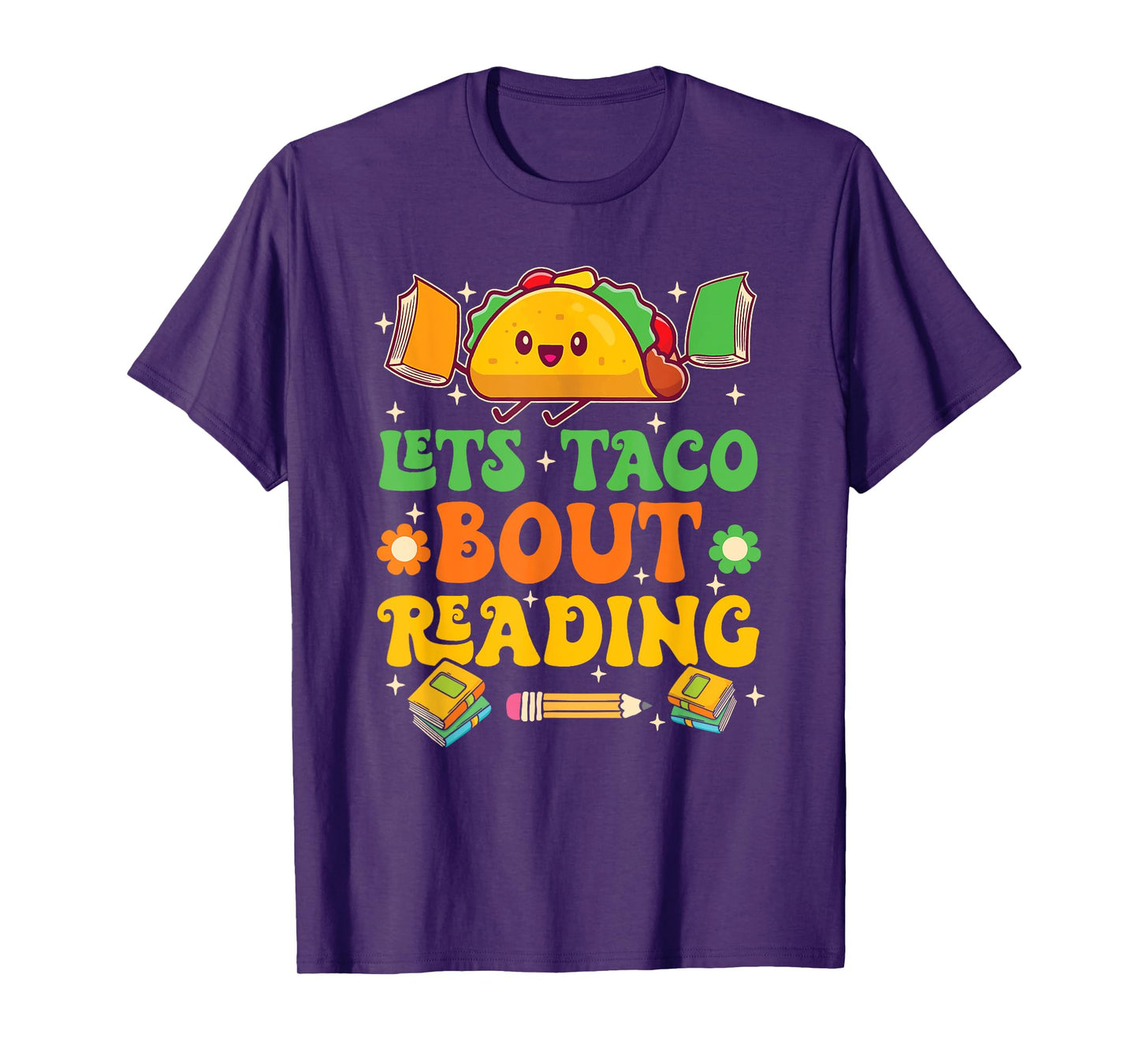 Lets Taco Bout Reading Back To School Science Teacher Groovy Men Women T-Shirt