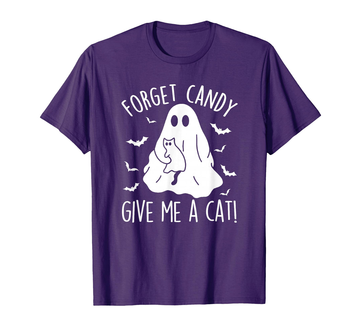 Halloween Forget Candy Give Me Cat Costume Women Men Kids T-Shirt