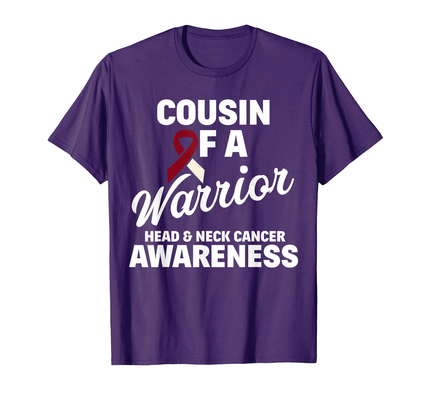 Oral Head & Neck Cancer Awareness Cousin Of A Warrior T-Shirt