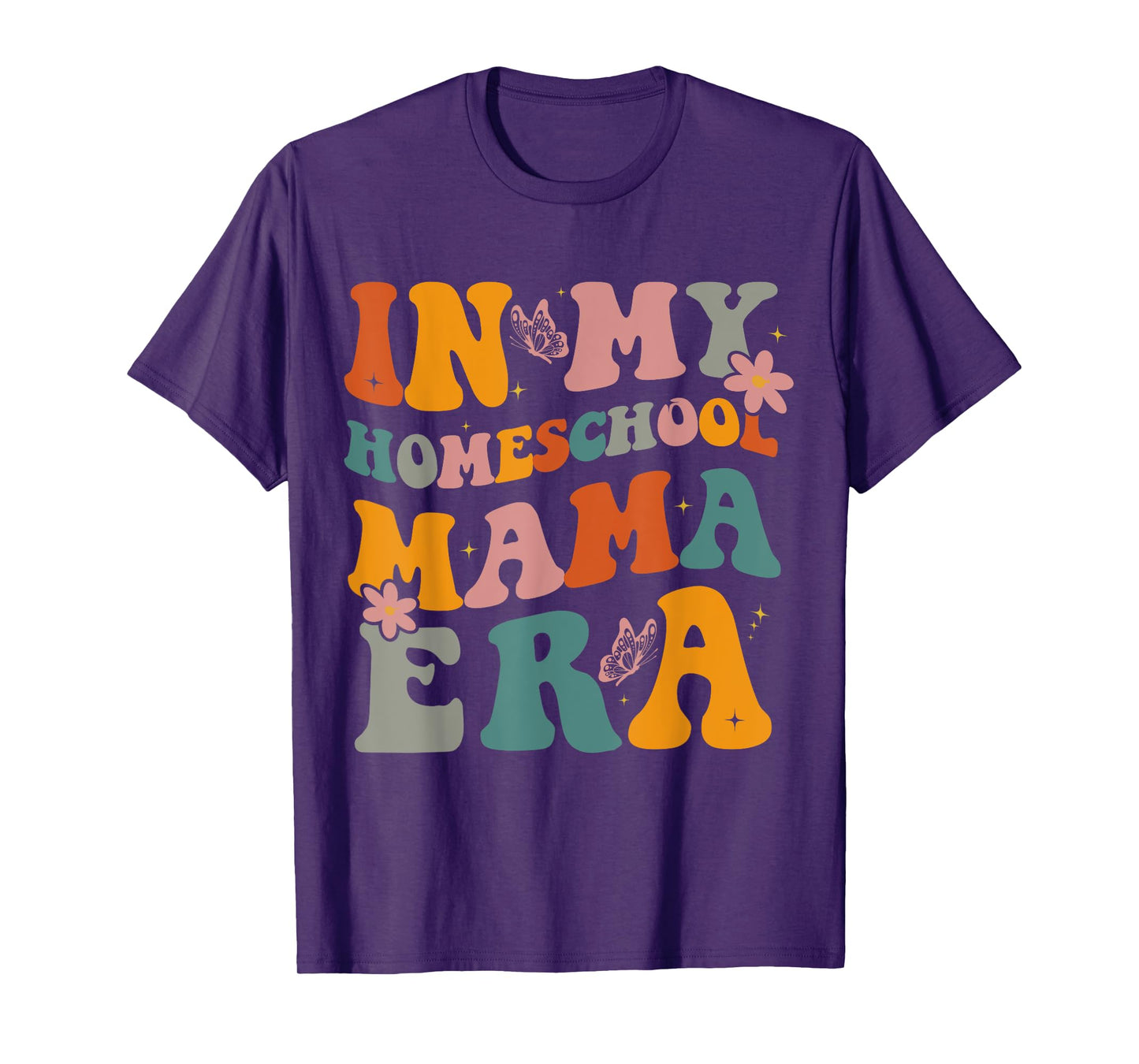 In My Homeschool Mama Era Funny Mom Teacher T-Shirt