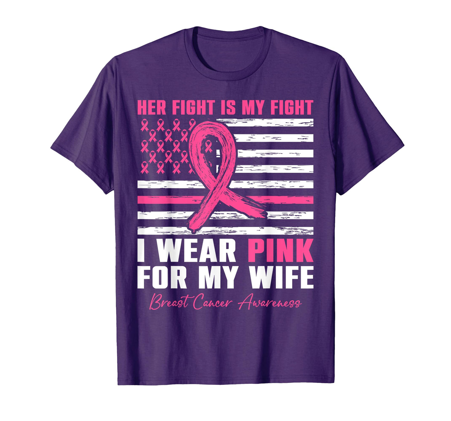 I Wear Pink For My Wife Breast Cancer Husband American Flag T-Shirt
