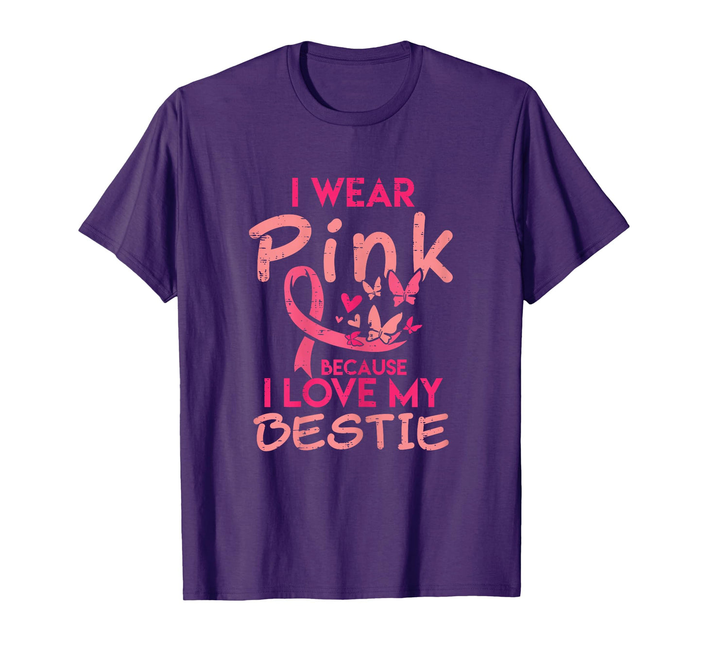 I Wear Pink I Love My Bestie Breast Cancer Awareness Women T-Shirt
