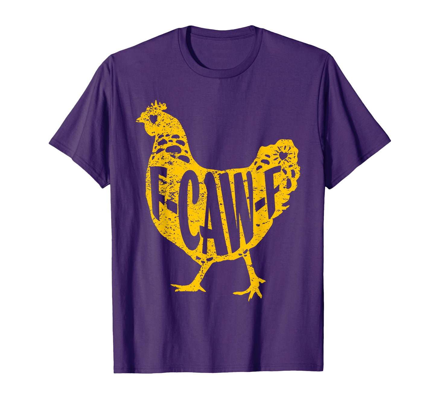F-CAW-F Funny Chicken Humor Quote Rooster Meme Farm Animal T-Shirt