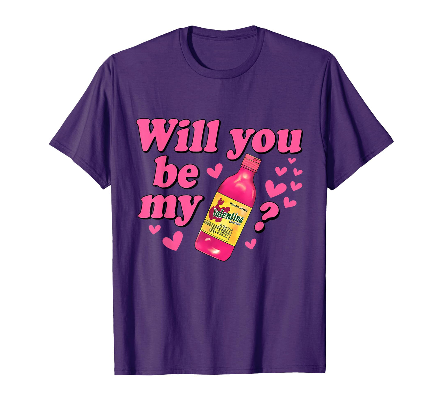 Funny Will You Be My Valentina Salsa Meme Mexican Valentine T-Shirt