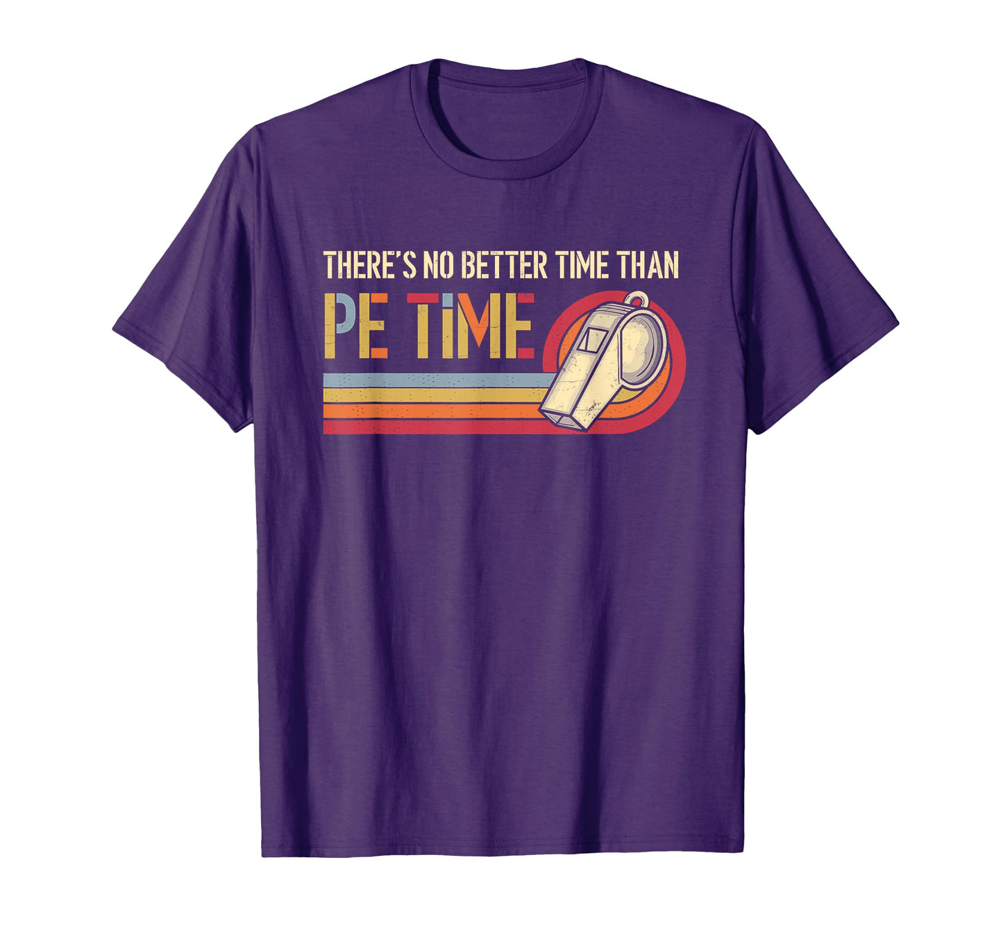 There'S No Better Time Than P.E Time Physical Education T-Shirt