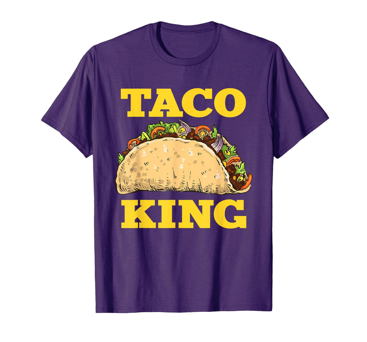 Funny Taco King Design For Men Cinco De Mayo T-Shirt