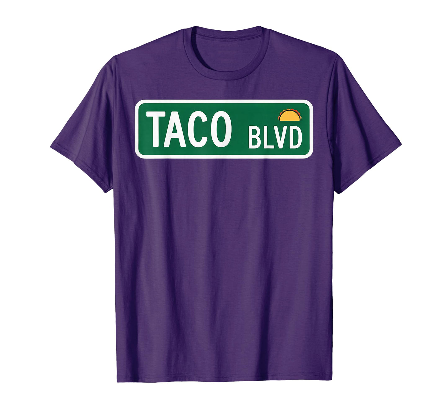 Taco BLVD Street Sign Foodie Humor Design T-Shirt