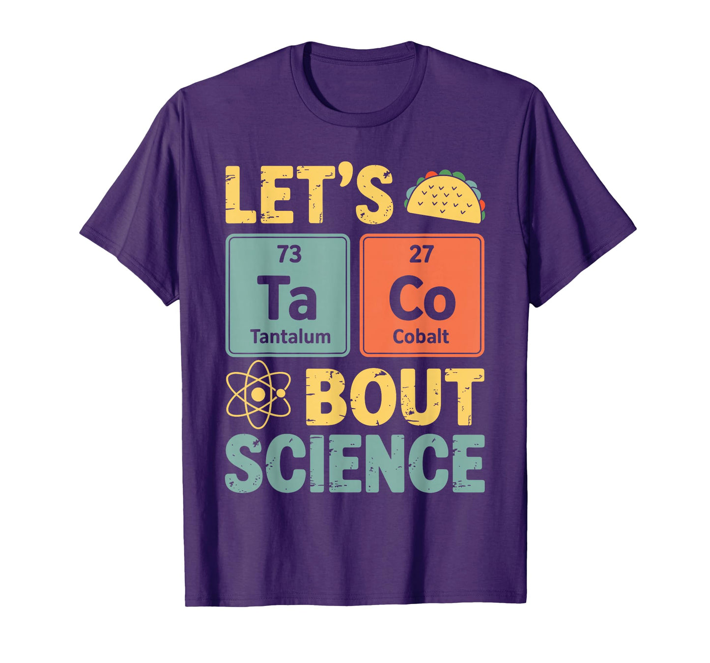 Retro Chemistry Physics Lets Tacos Bout Science Teacher T-Shirt
