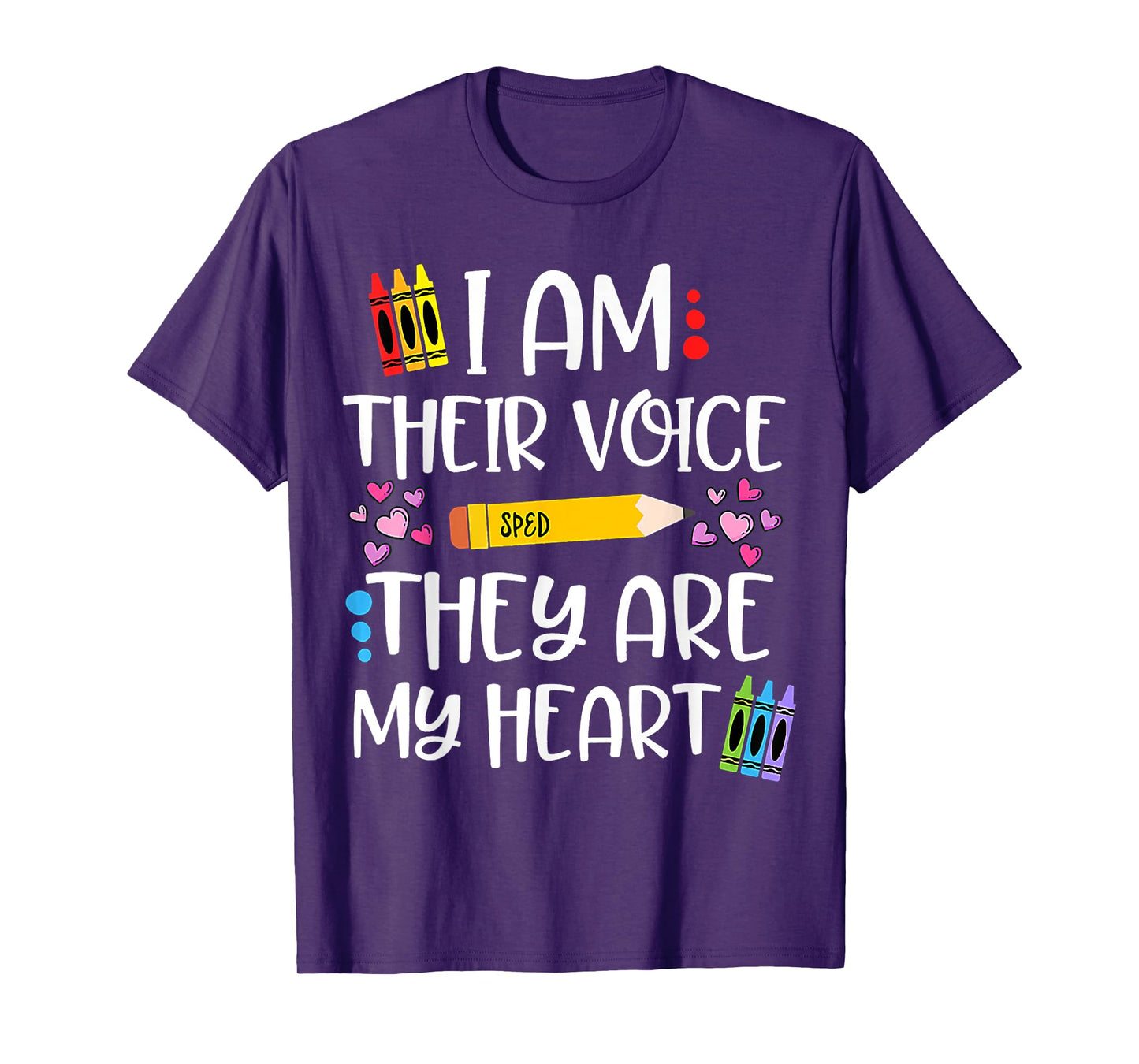 I Am Their Voice They Are My Heart SPED Teacher Appreciation Men Women T-Shirt