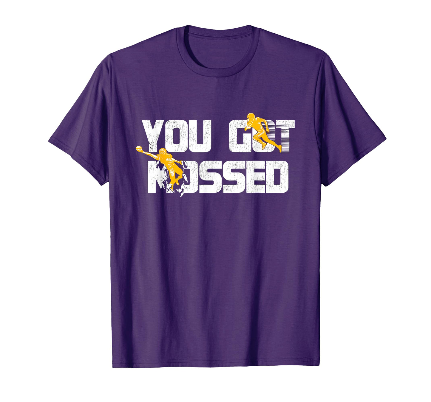 You Got Mossed Great Shirt American Football Lovers T-Shirt
