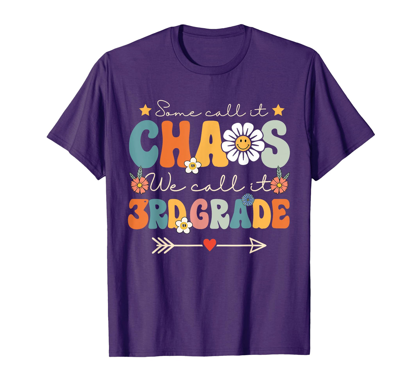 Some Call It Chaos We Call It 3rd Grade Third Grade Teachers Men Women Kids T-Shirt