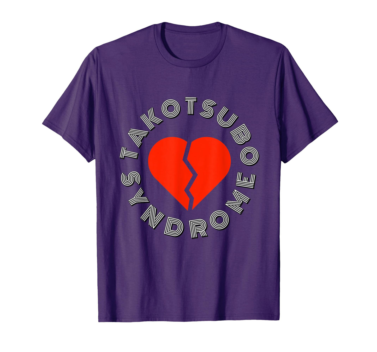 Takotsubo Syndrome, Broken Heart Syndrom, Cardiology Design T-Shirt