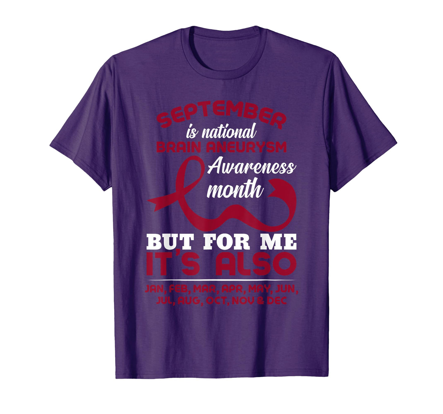 September Is Brain Aneurysm Awareness Month T-Shirt