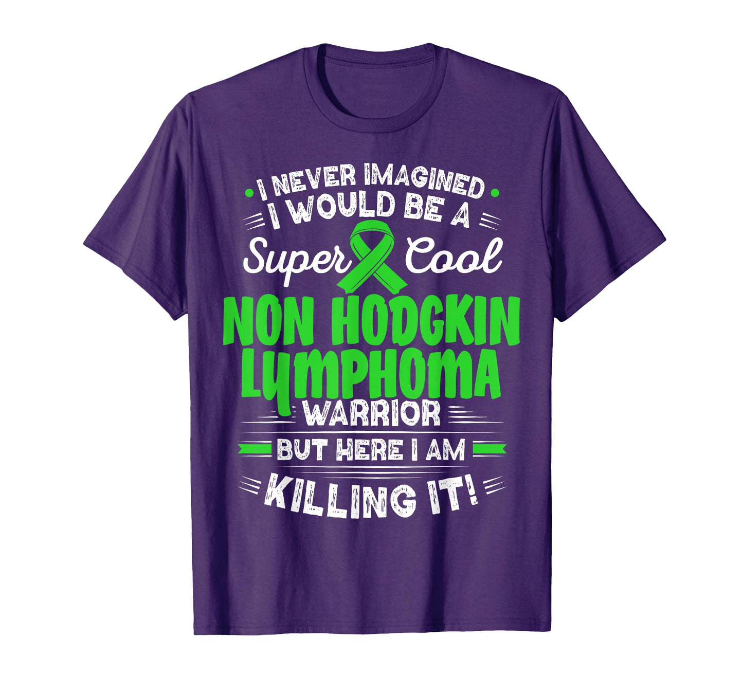 Cool Non Hodgkin Lymphoma Warrior Non Hodgkin Lymphoma T-Shirt