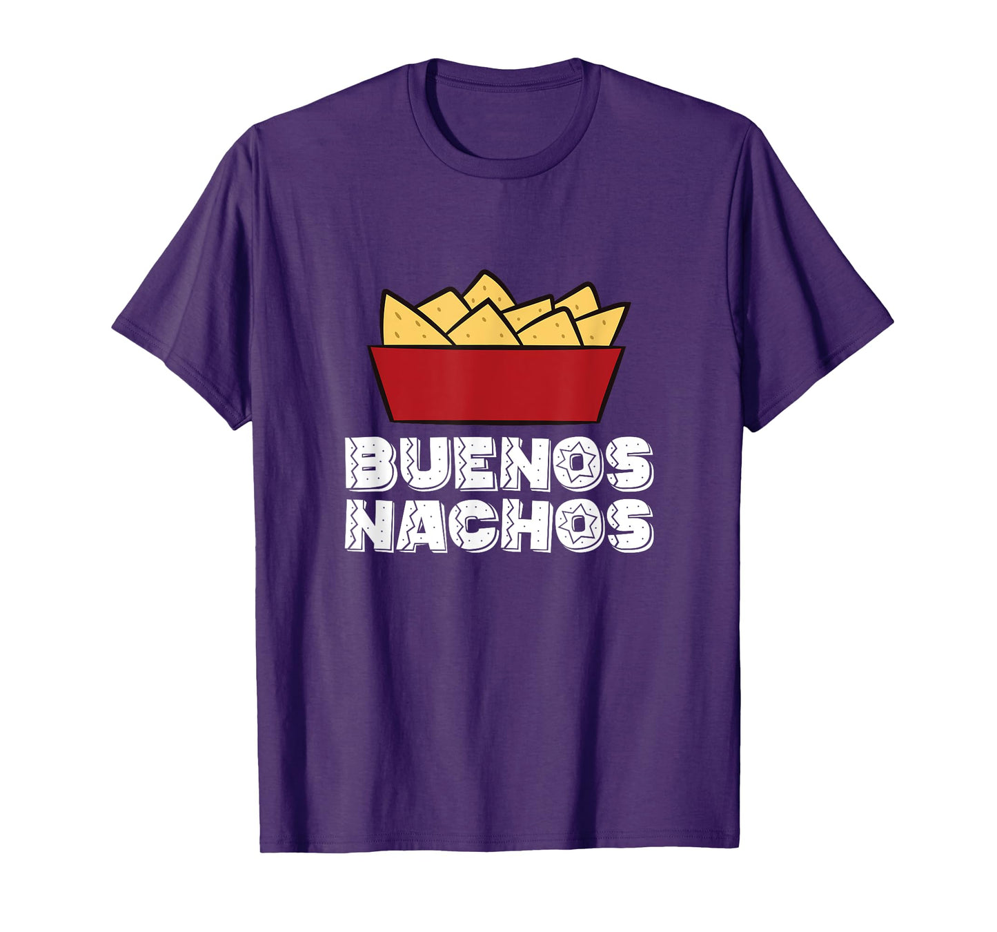 Buenos Nachos - Nacho Mexico Fast Food Funny Nachos T-Shirt