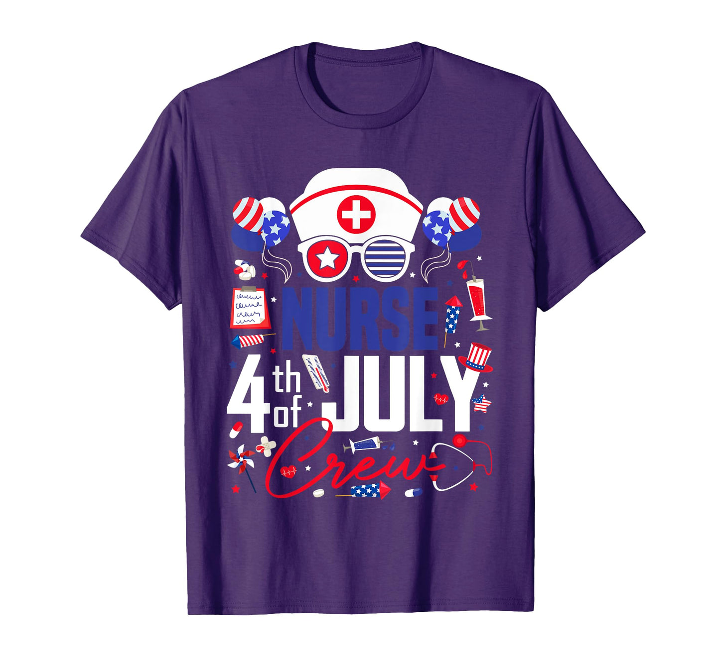 Nurse 4th of July Crew Independence Day Patriotic Nurses T-Shirt