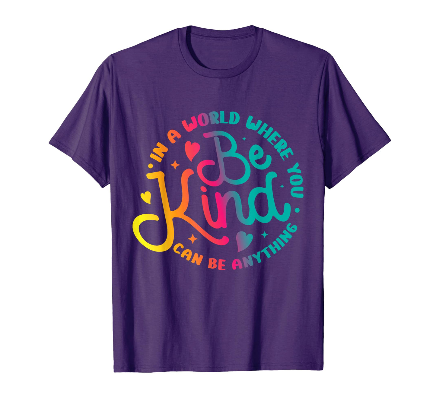 Be Kind Positive Quote Choose Kindness Men Women Kids T-Shirt