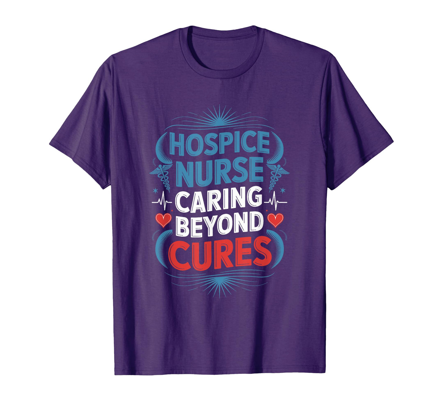 Hospice Nursing Design for Hospice Nurse Palliative Nursing T-Shirt