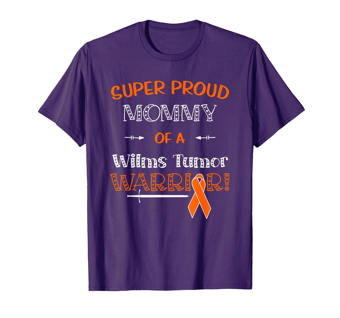 Super Proud Mommy Of A Wilms Tumor Warrior Shirt Awareness T-Shirt