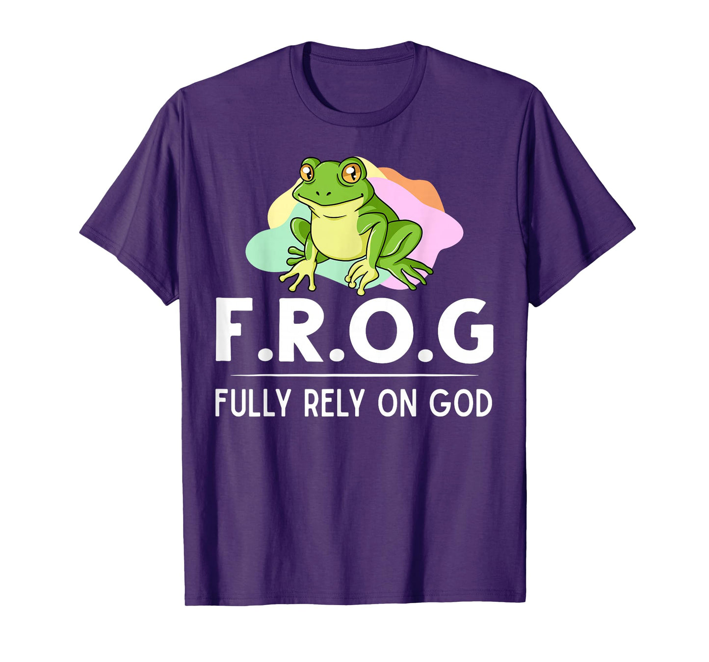 Frog Fully Rely On God Gift Toad Catcher T-Shirt