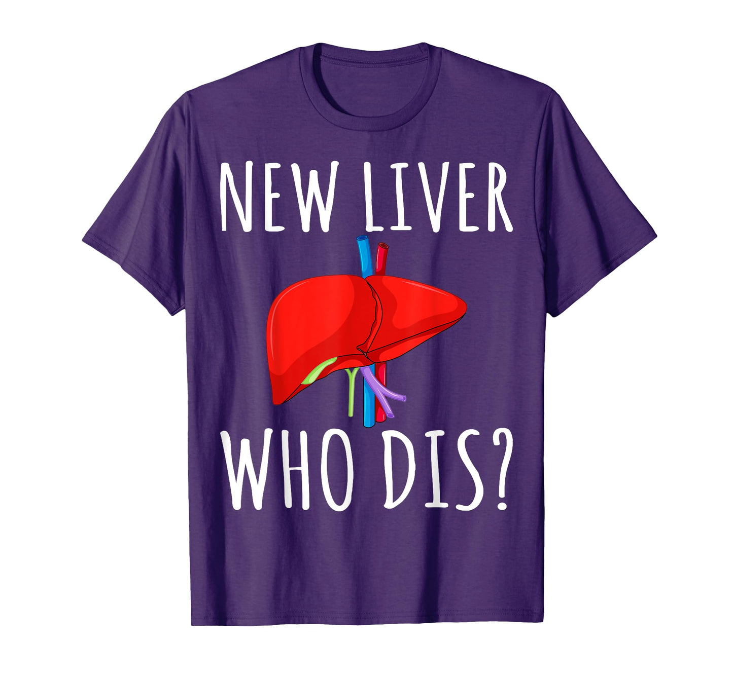 New Liver Who Dis Men Women Liver Transplant Recipient Gifts T-Shirt