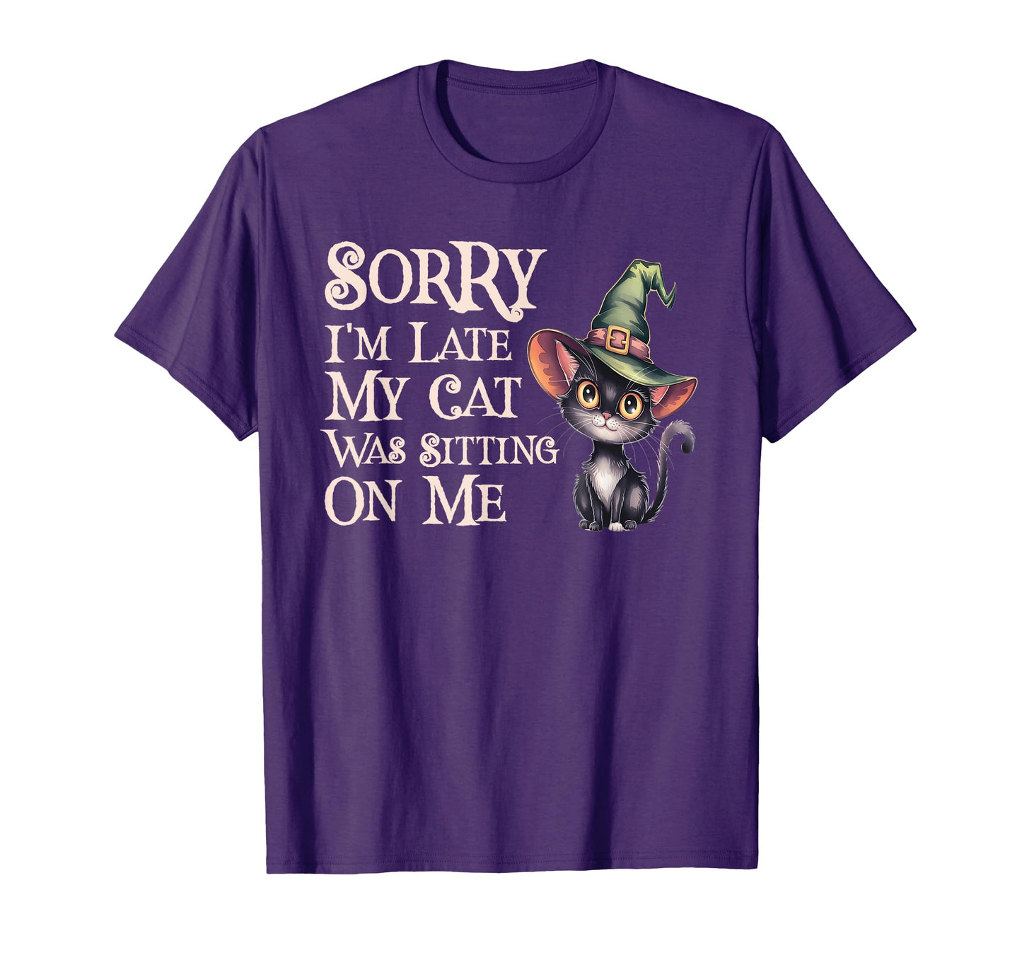 Kawaii Sorry Late My Cat Witch Sitting ON ME Creepy Witches T-Shirt