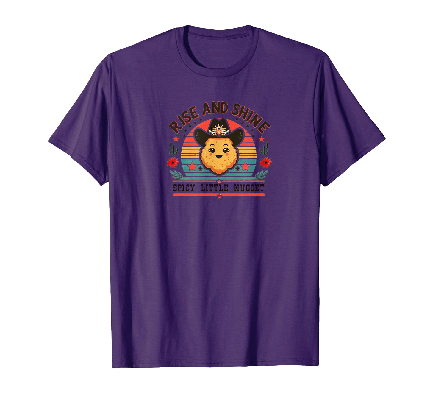 Rise and Shine Spicy Little Nugget T-Shirt
