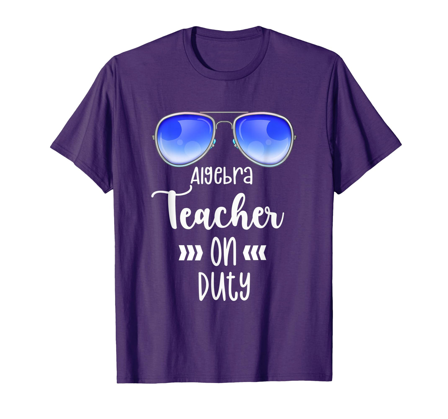 On Duty Algebra Teacher First Day Back to School Grade Shirt Men Women T-Shirt