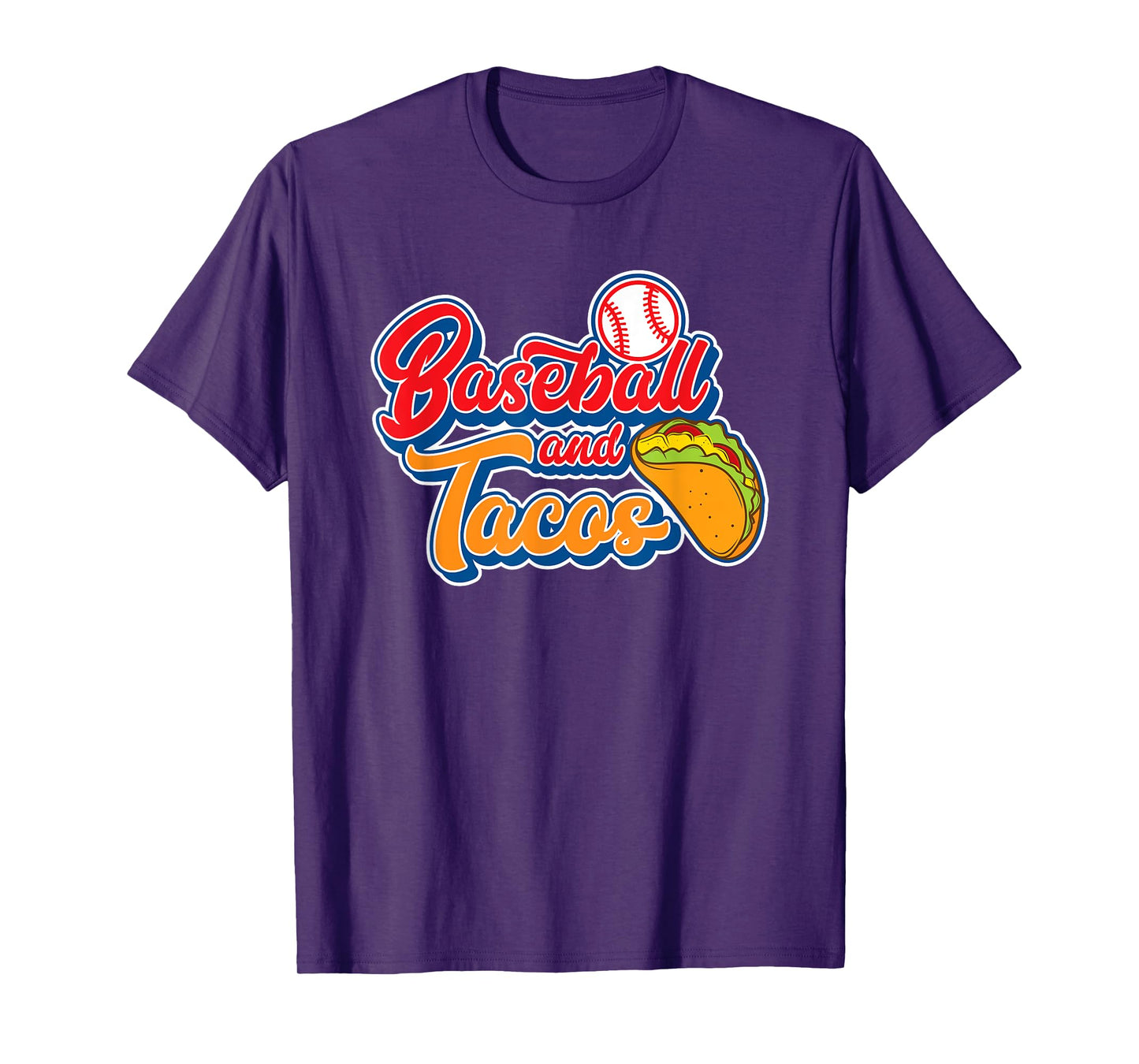 Funny Baseball and Tacos Mexican Food Men Women Boys Girls T-Shirt