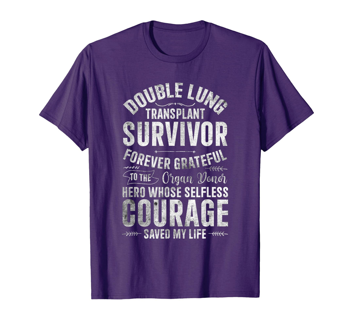 Double Lung Transplant Survivor Forever Grateful Organ Donor T-Shirt