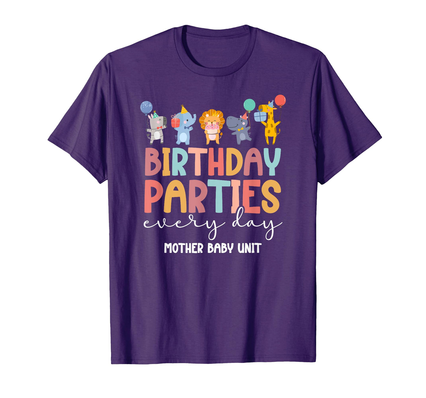 Mother Baby Nurse Funny Mother Baby Unit Postpartum Nurse T-Shirt