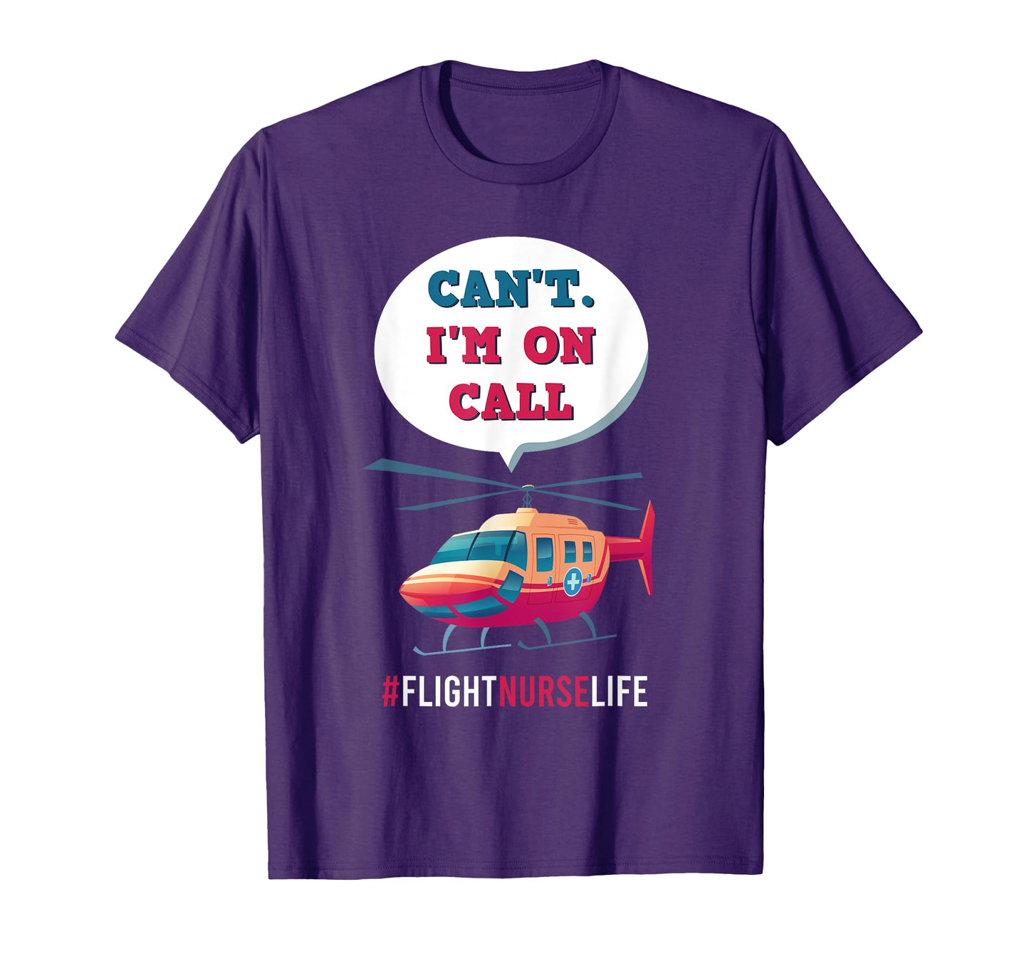 Flight Nurse RN Transport Aeromedicine Medical Worker Job T-Shirt