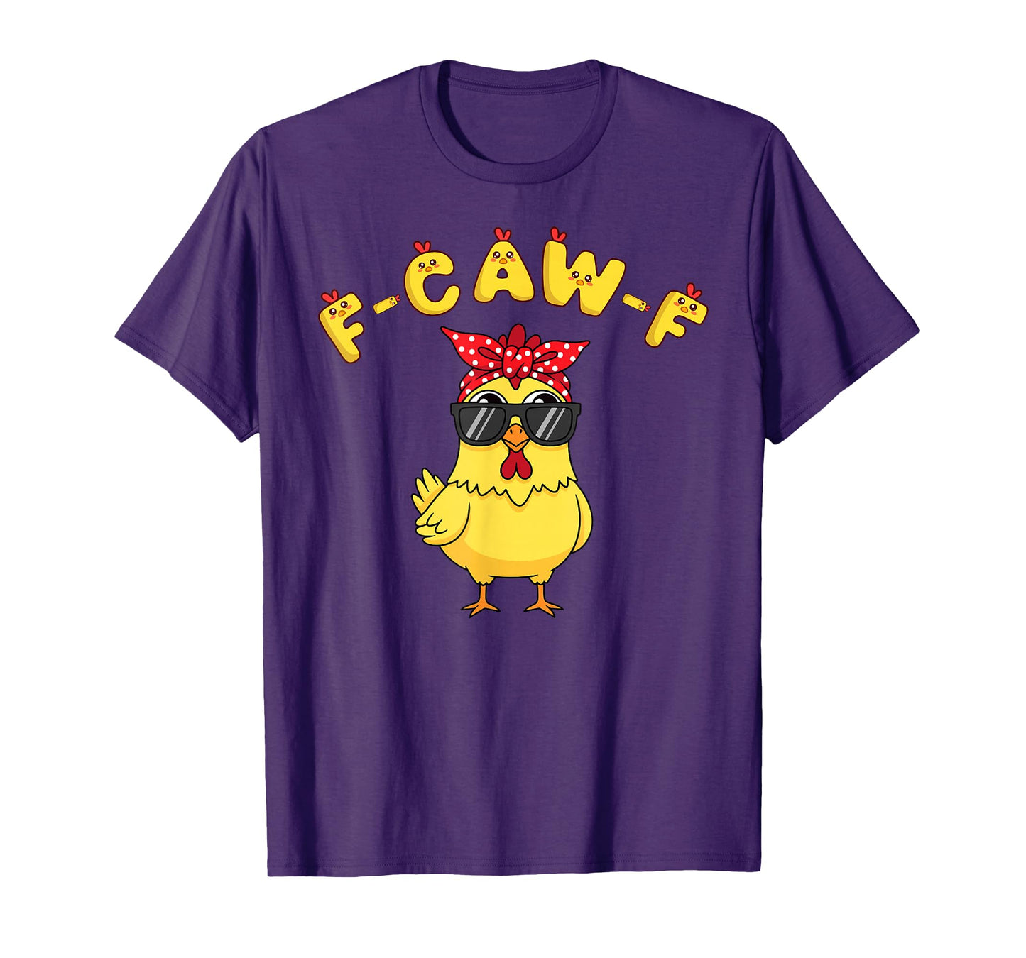 Funny F-Caw-F Chicken Meme Graphic with Cool Sunglasses T-Shirt