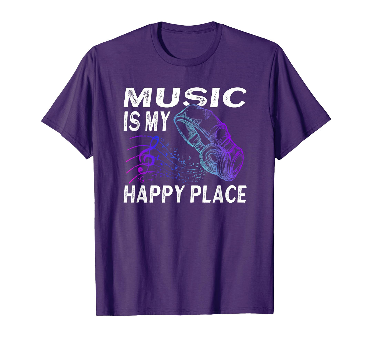 Music Lover Headphones Music is my Happy Place T-Shirt
