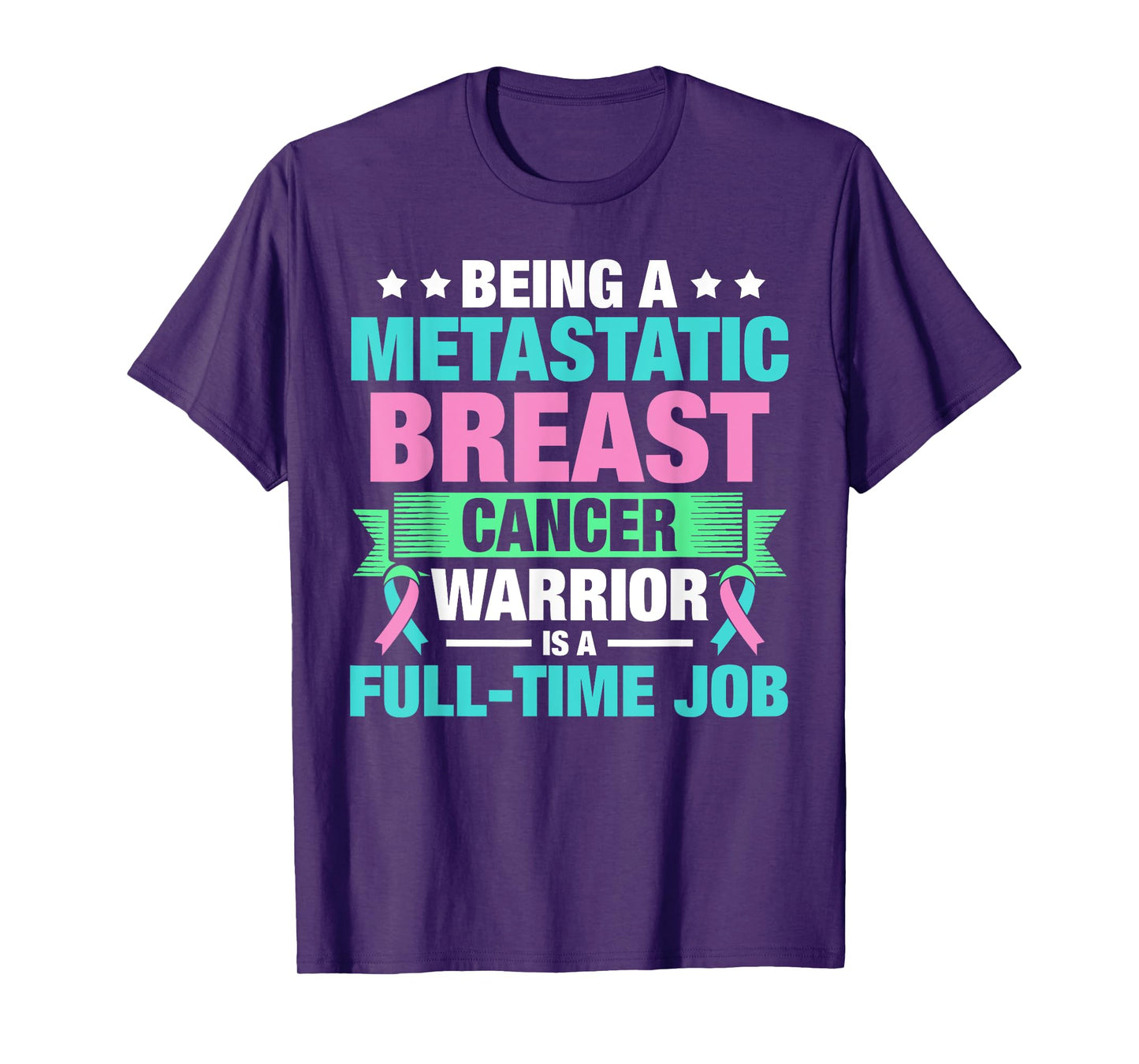 Metastatic Breast Cancer Awareness Treating Warrior T-Shirt