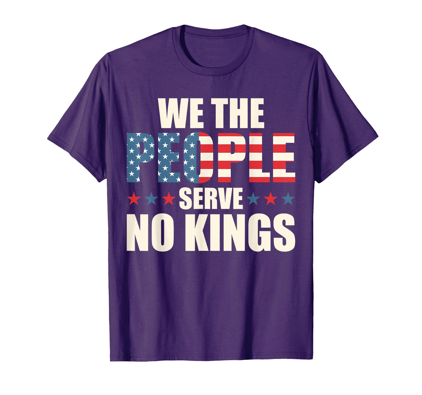 We The People Serve No Kings Reject Kings In America Flag T-Shirt