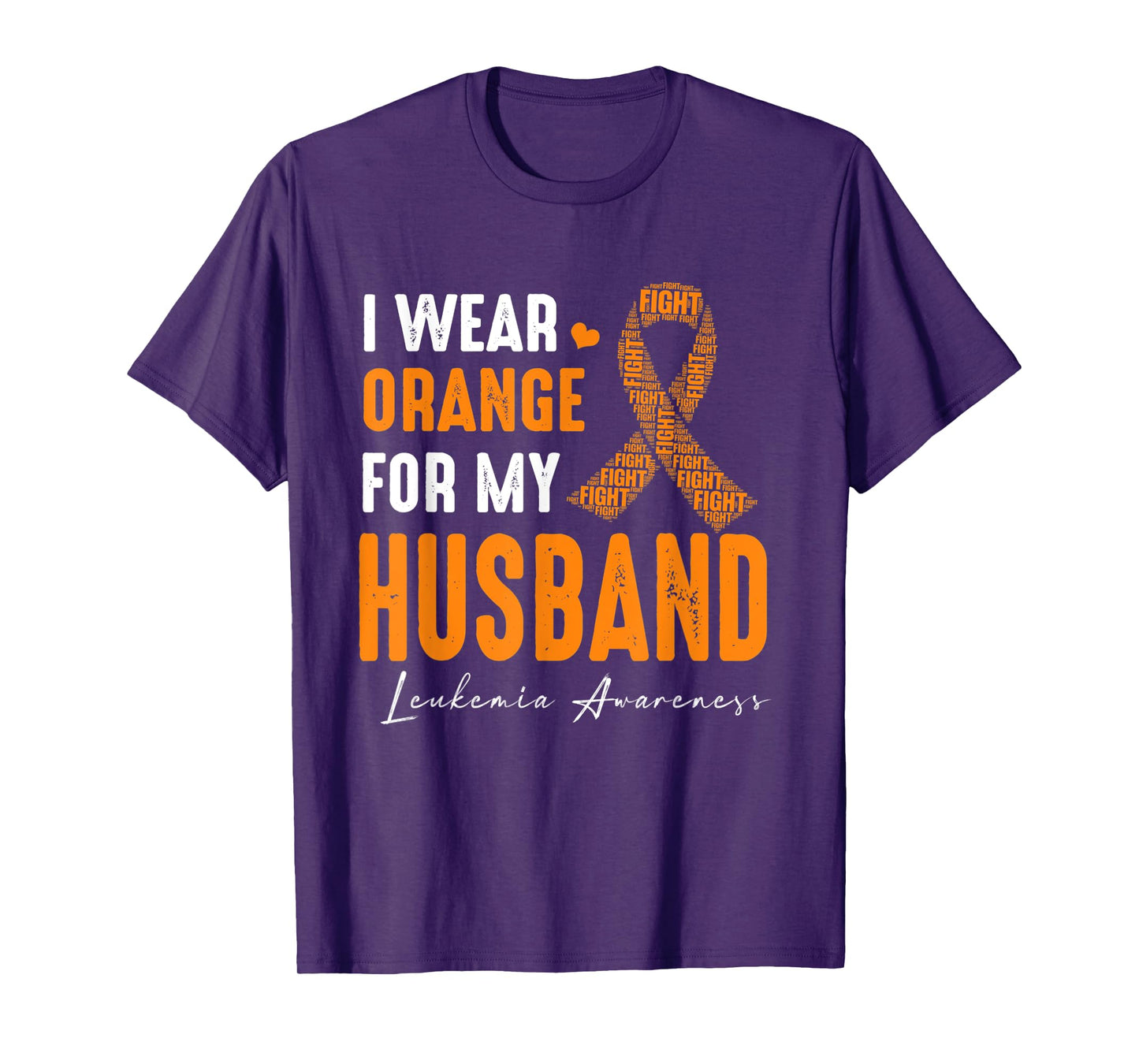 I Wear Orange For My Husband Leukemia Cancer Matching T-Shirt