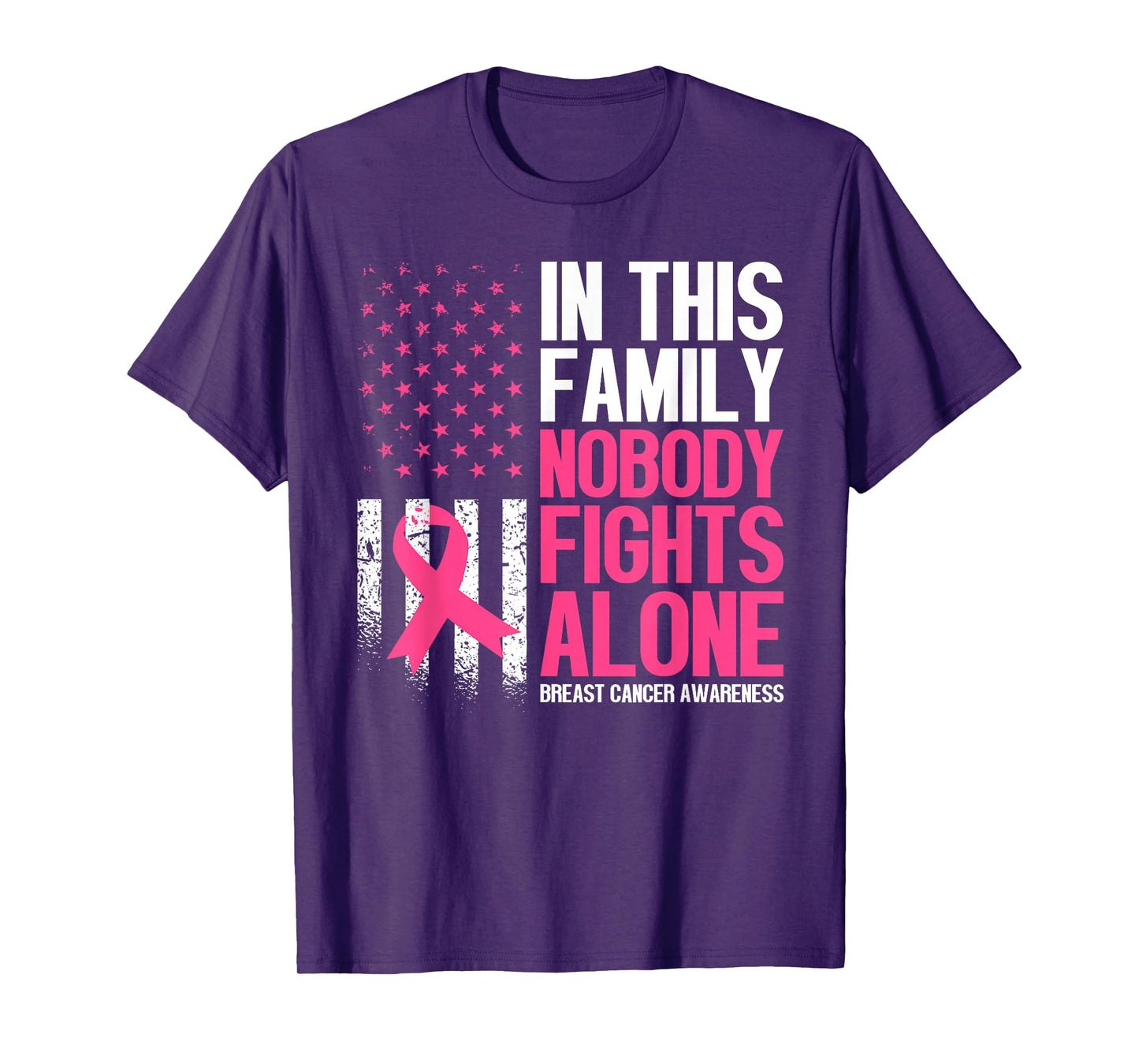 in This Family Nobody Fights Alone Breast Cancer Awareness T-Shirt
