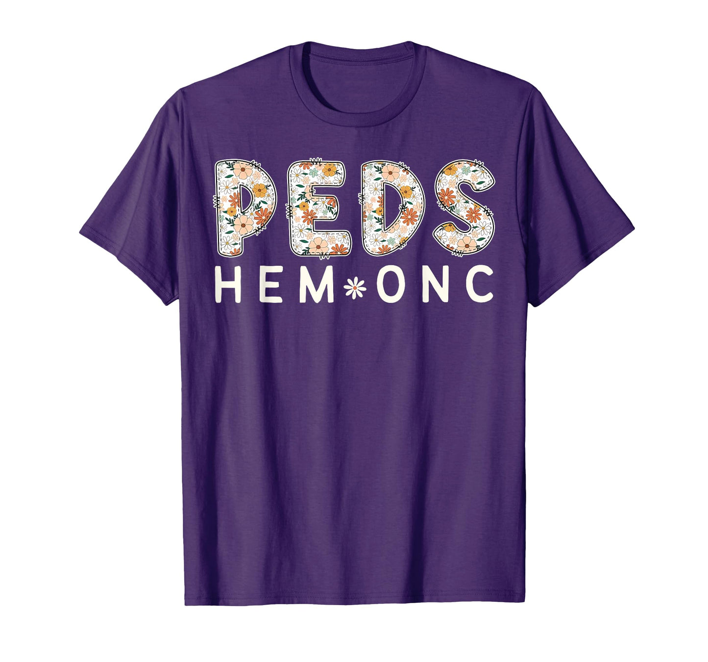 Retro Floral Peds Hem Onc Pediatric Hematology Oncology T-Shirt