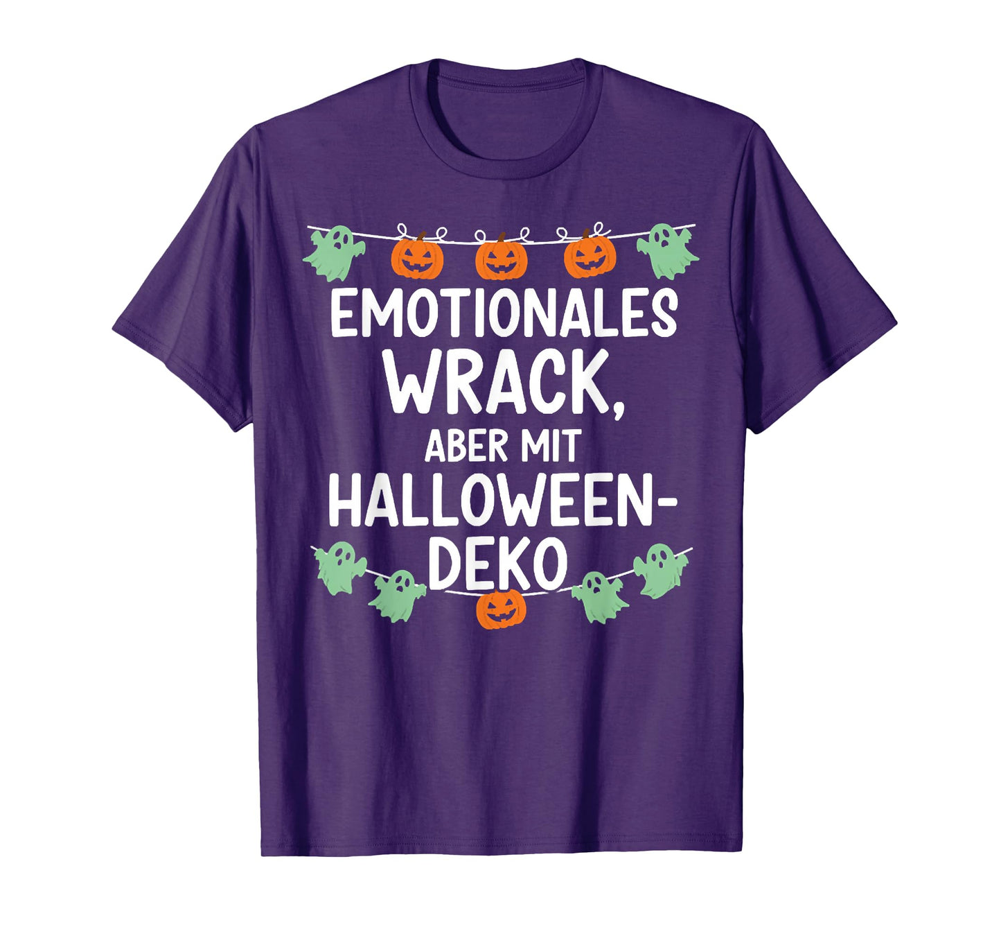 Emotions Wrack, Aber Mit Halloween-Deko, Halloween Emotions T-Shirt