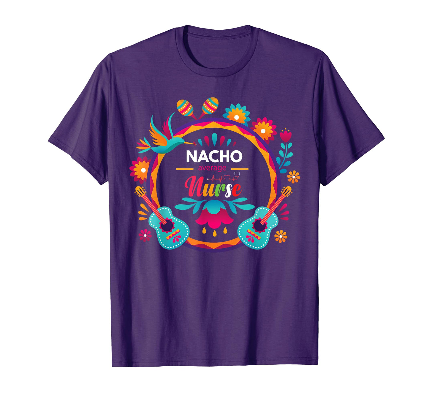 Cinco De Mayo T-Shirt Nacho Average Nurse Mexican Fiesta Tee T-Shirt