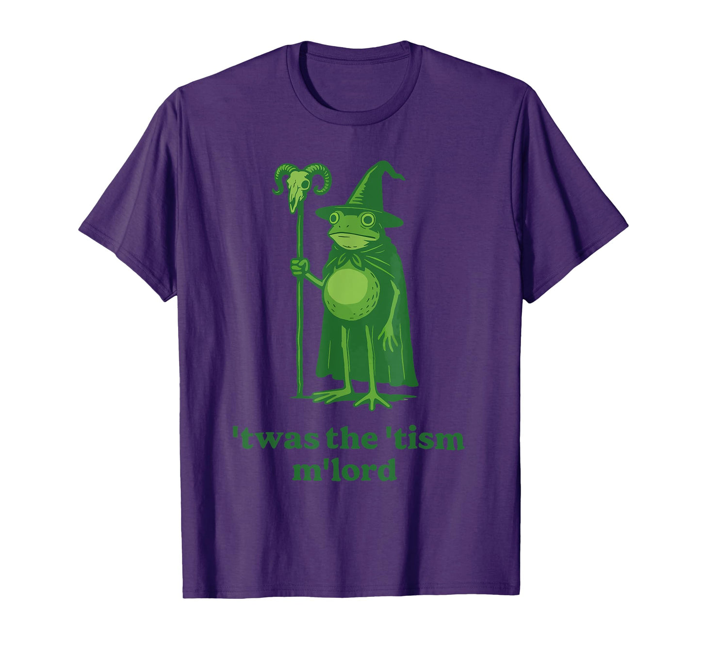Frog Wizard Meme T'was the 'Tism M'Lord Autism Awareness T-Shirt