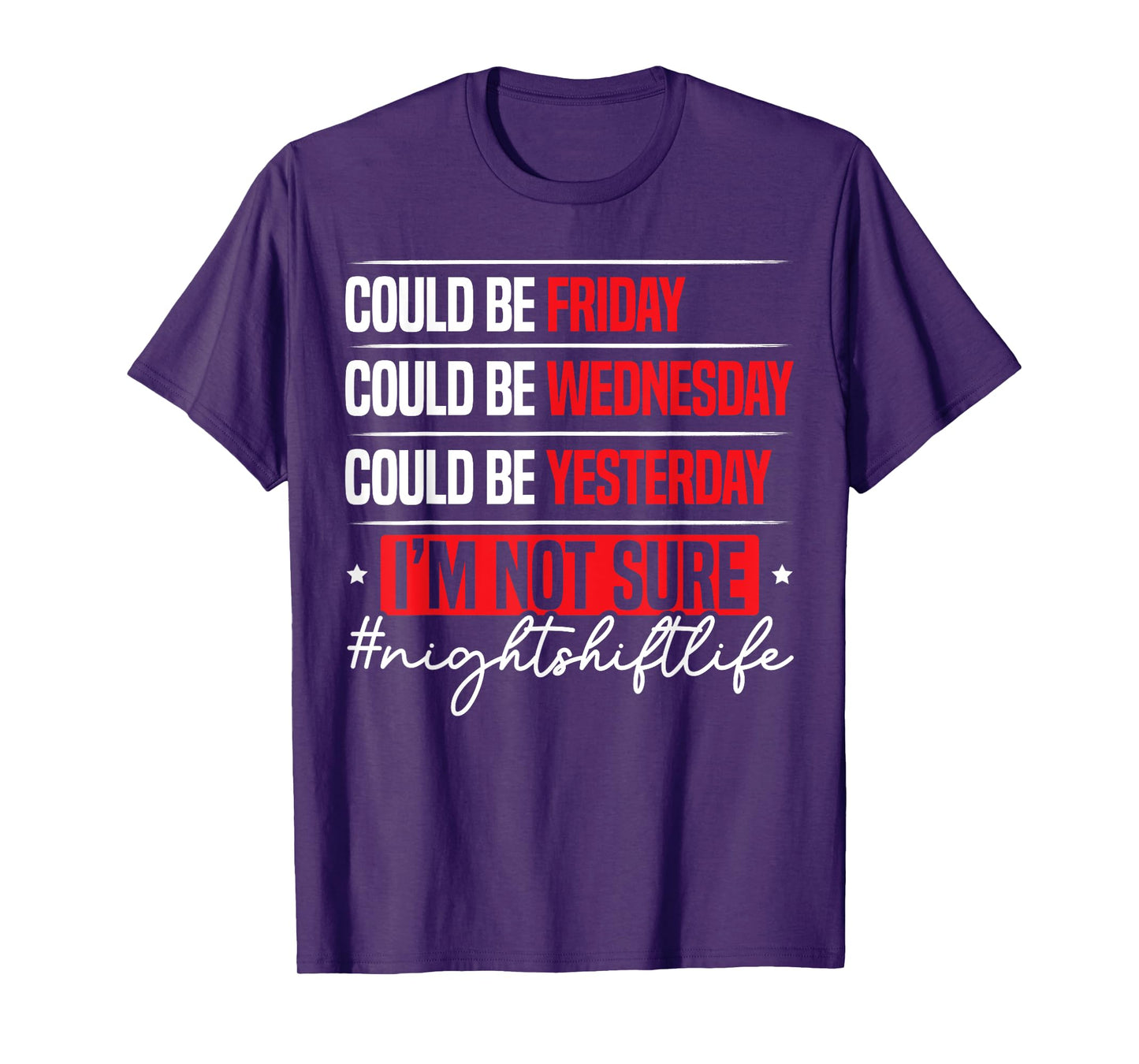 Night Shift Life Graveyard Shift Worker Employee T-Shirt