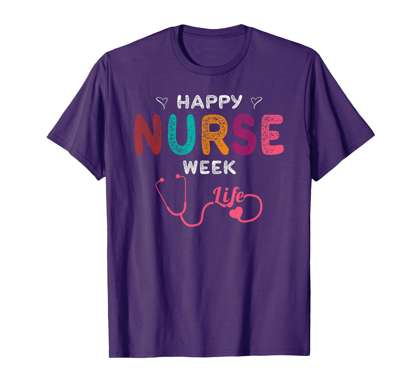 Happy Nurse Week T-Shirt