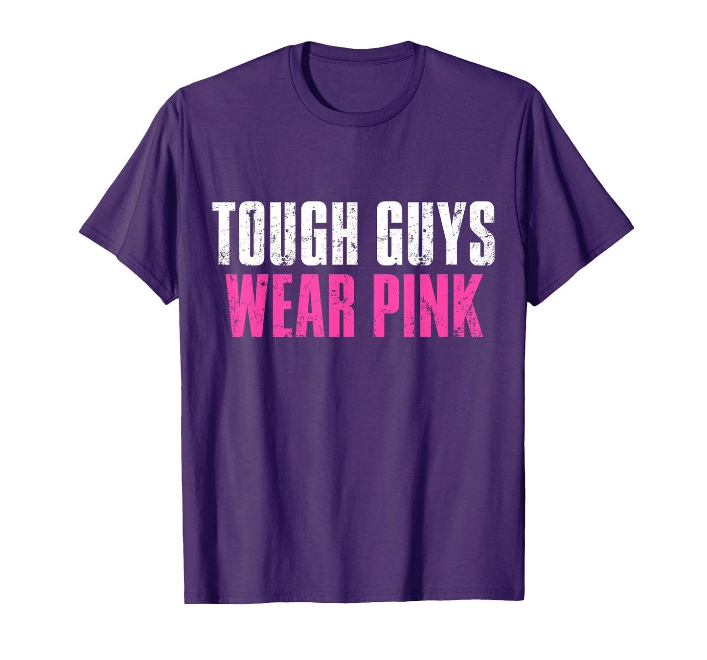 Tough Guys Wear Pink Beast Cancer Awareness T-Shirt