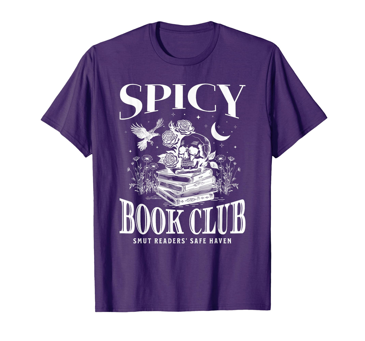 Spicy Book Club Morally Grey Books Novel Lover Bookworm SMUT T-Shirt