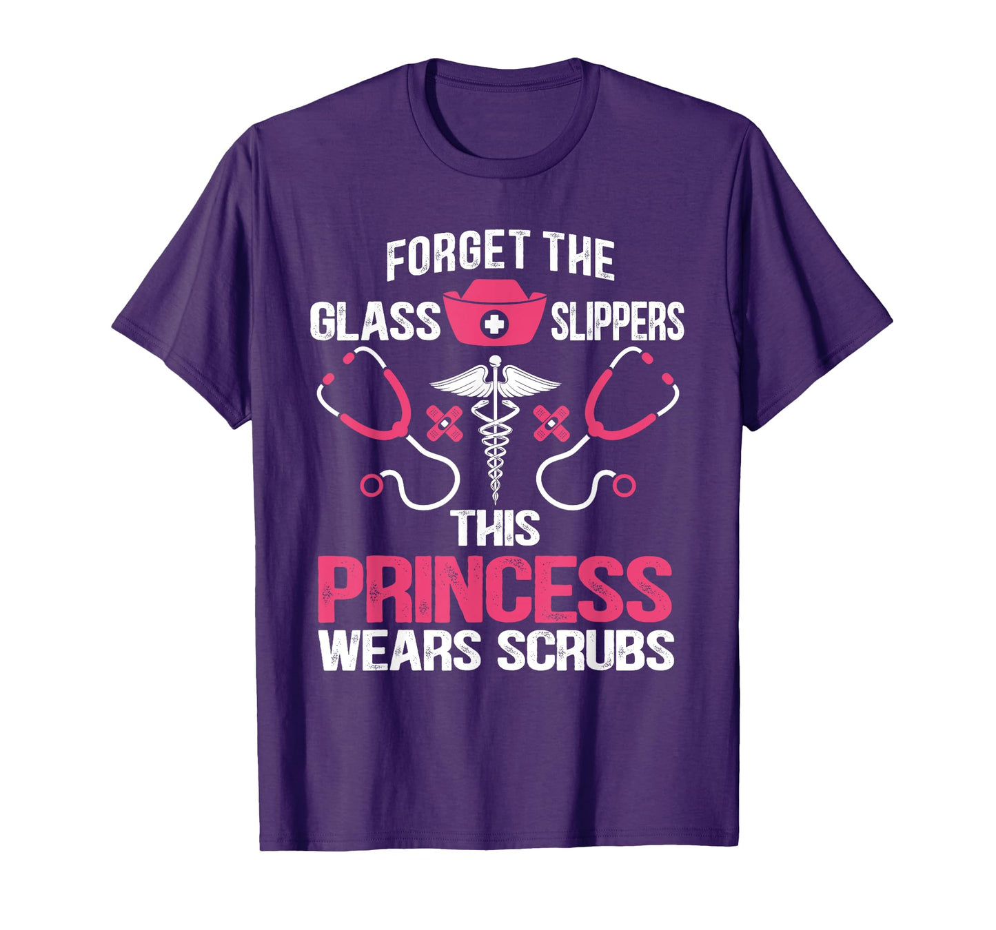 Forget the glass slippers this princess wears scrubs T-Shirt