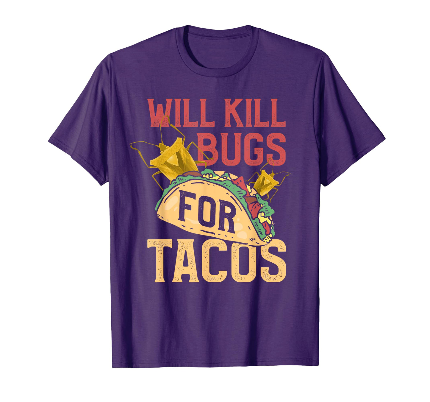 Pest Control Shirt Funny Terminate Bugs Tacos Exterminator T-Shirt